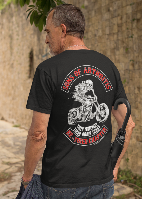 Sons of Arthritis Re-Tired Chapter - Black (See More Styles)